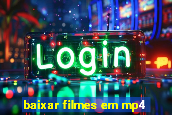 baixar filmes em mp4